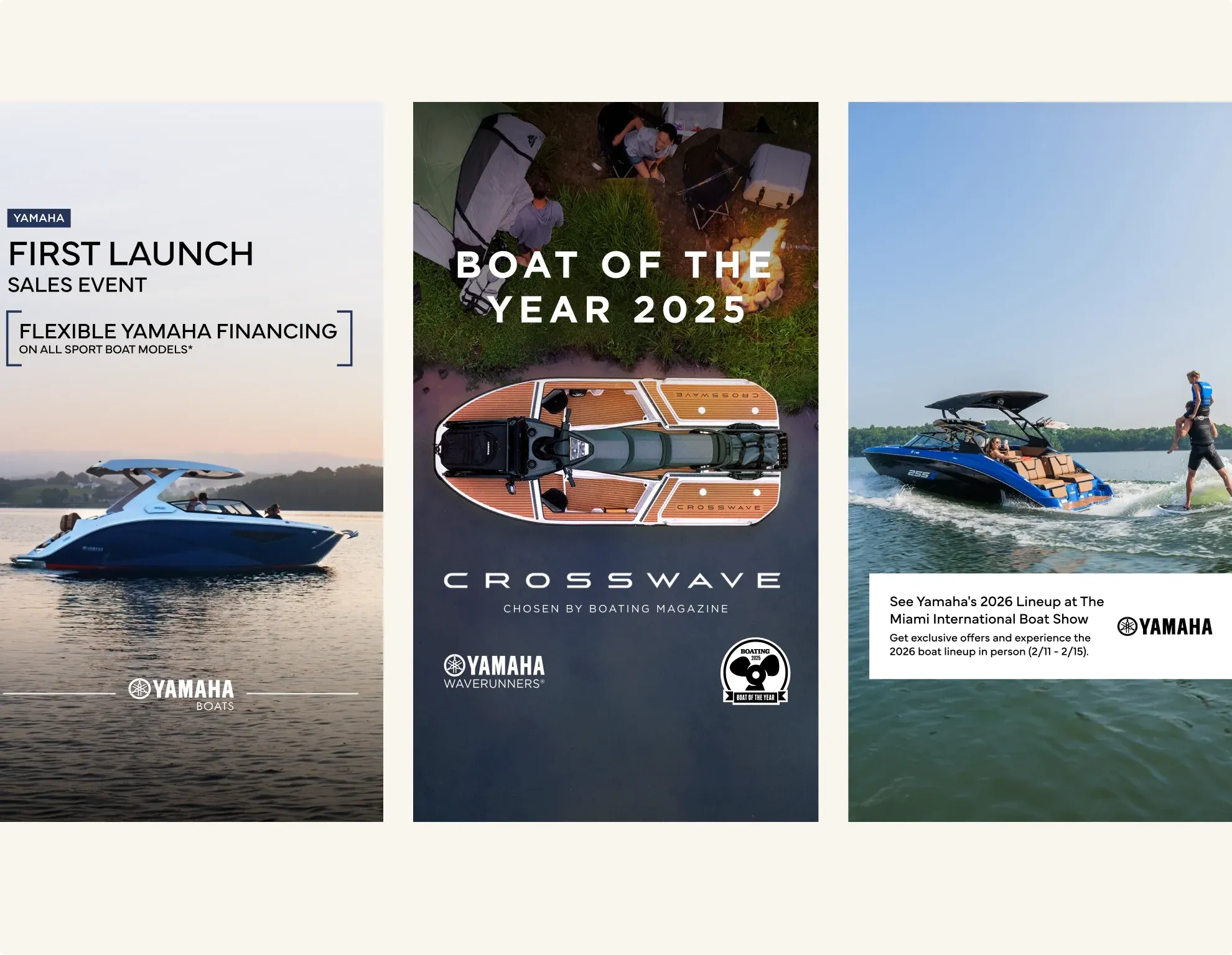 Three Yamaha ads side by side: a First Launch sales event, the CrossWave as Boat of the Year 2025, and the 2026 lineup at the Miami International Boat Show.
