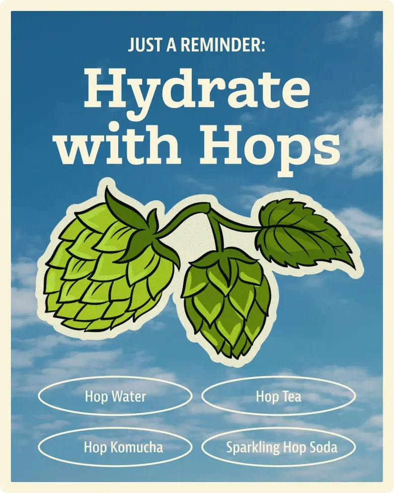 A Yakima Valley Hops post, "Just a reminder: hydrate with hops", listing hop water, hop tea, hop kombucha and sparkling hop soda.