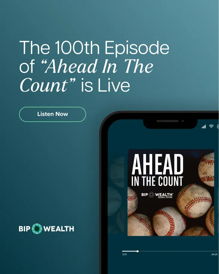 A BIP Wealth post: "The 100th episode of Ahead In The Count is live", with the podcast on a phone.